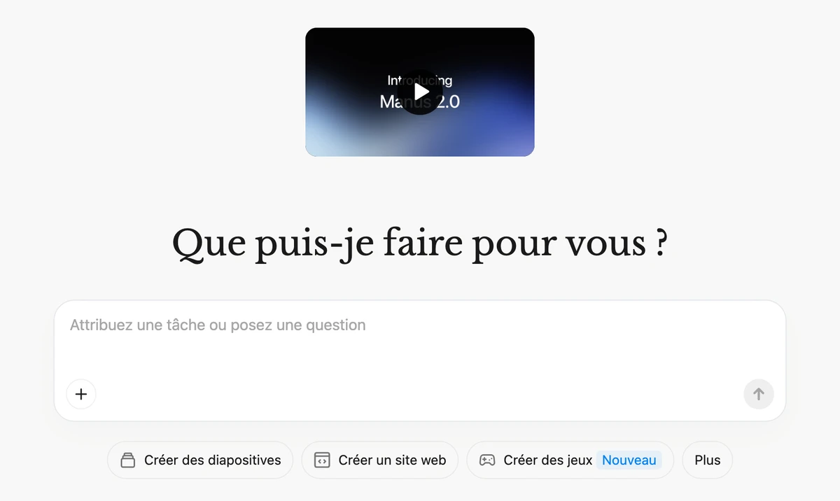 Capture de la page d’accueil de Manus : la question « Que puis-je faire pour vous ? » au-dessus d’un champ pour attribuer une tâche.